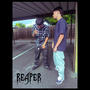 Reaper (Explicit)