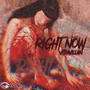 Right Now (Explicit)