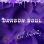 Dragon Soul (Explicit)