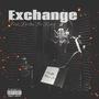 Exchange (feat. Erebus The Rising) [Explicit]