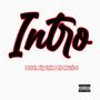 Intro (feat. Big Unk & YB Muzic) [Explicit]