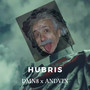 Hubris (Explicit)