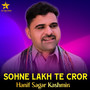 Sohne Lakh Te Cror