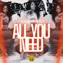 All You Need