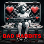 Bad Habbits (Explicit)