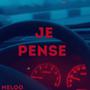 Je pense (Explicit)