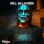 No la Ponen - Drill (Explicit)