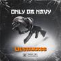 Only Da Navy (Explicit)