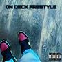 On deck frestyle (Explicit)