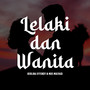 Lelaki Dan Wanita (Remastered 2024)