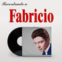 Recordando a Fabricio