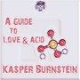 A Guide To Love & Acid