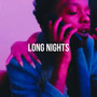 Long Nights (Explicit)