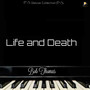 Life and Death