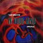 In Your Mind (feat. Chris Ruiz)