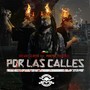 Por las Calles (feat. Phantom Dk & Rastibuia) [Explicit]