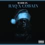 Raq x Cobain (Flow) [Explicit]