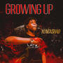 Growing Up (Explicit)