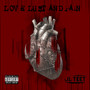 Love Lust and Pain (Explicit)