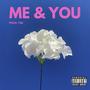 Me & You (Explicit)