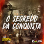 O Segredo da Conquista (Live Session)