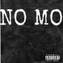 NO MO (Explicit)