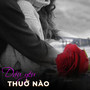 Dấu Yêu Thuở Nào