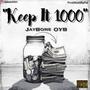 Keep it 1000 (Explicit)