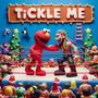 TICKLE ME (Explicit)