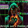 Nothing Last's Forever 2 (Deluxe) [Explicit]