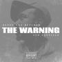 The Warning (feat. Benny the Butcher) [Explicit]