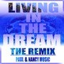 Living in the Dream (Remix)