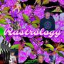 Rastrology (Explicit)