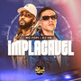 Implacavel (Explicit)