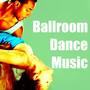 Ballroom Dance Music: Songs for Samba, Salsa and Chacha to Lose Weight Dancing and Having Fun