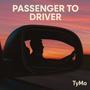 Passenger to Driver (Explicit)