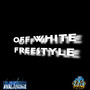 Off White Freestyle (Explicit)