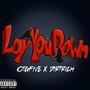 Lay You Down (feat. DirtRich) [Explicit]