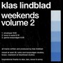 Weekends, Volume 2