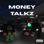MONEY TALKZ (feat. sandblenderr) [Explicit]