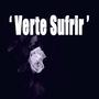 Verte Sufrir (feat. Kihn EstyloCaro)