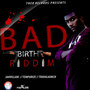 Bad Birth Riddim(Instrumental)