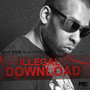 Illegal download (Explicit)