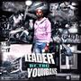 Leader of da younganz (Explicit)