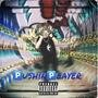 Pushin Player (Explicit)