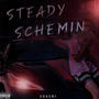 Steady Schemin (Explicit)