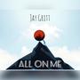 All On Me (Explicit)