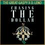 Chasing the Dollar (feat. D. Leno)