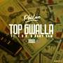 Top Gwalla (feat. E.S.G. & Baby Sam) [Explicit]