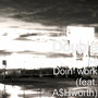 Doin' work (feat. a$Hworth)
